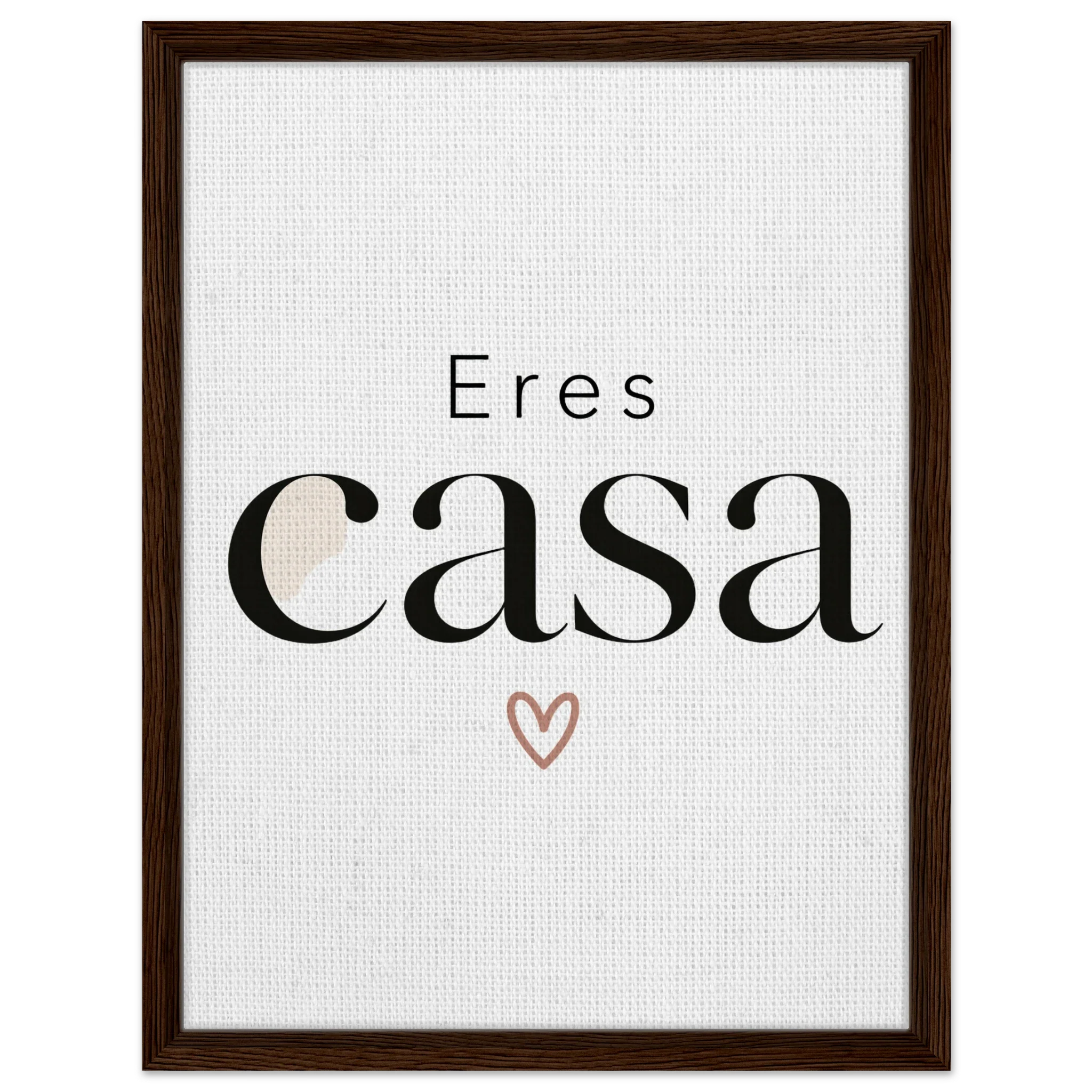 ERES CASA